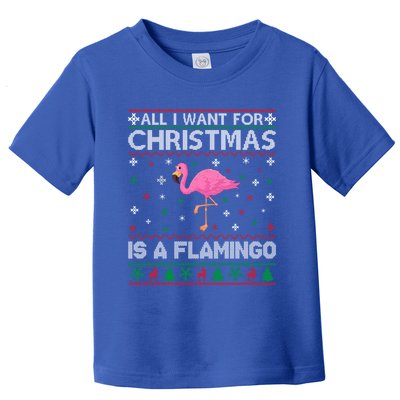 All I Want For Christmas Is A Flamingo Ugly Xmas Sweater Gift Toddler T-Shirt