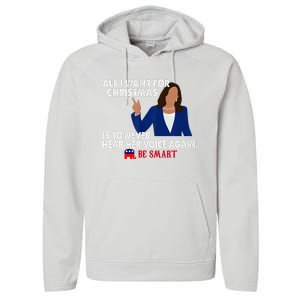 All I Want For Christmas Is To Never Hear Her Voice Again Performance Fleece Hoodie