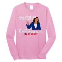 All I Want For Christmas Is To Never Hear Her Voice Again Long Sleeve Shirt