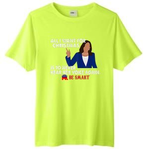 All I Want For Christmas Is To Never Hear Her Voice Again Tall Fusion ChromaSoft Performance T-Shirt