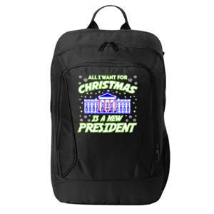 All I Want For Christmas Is A New Presiden Gift City Backpack