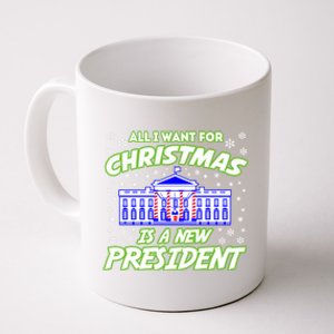 All I Want For Christmas Is A New Presiden Gift Coffee Mug