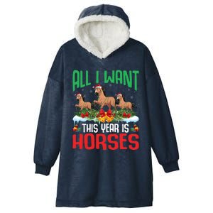 All I Want This Year Is Horses Wearing Santa Hat Christmas Great Gift Hooded Wearable Blanket