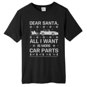 All I Want Is More Car Parts Christmas Funny Gift Gift Tall Fusion ChromaSoft Performance T-Shirt