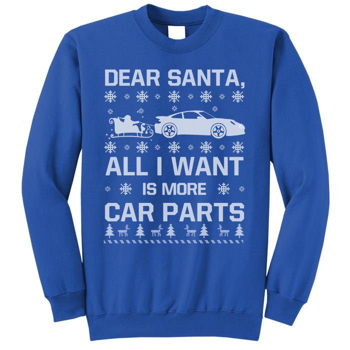 All I Want Is More Car Parts Christmas Funny Gift Gift Sweatshirt