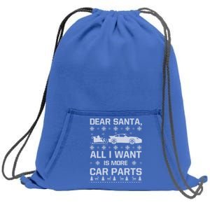 All I Want Is More Car Parts Christmas Funny Gift Gift Sweatshirt Cinch Pack Bag