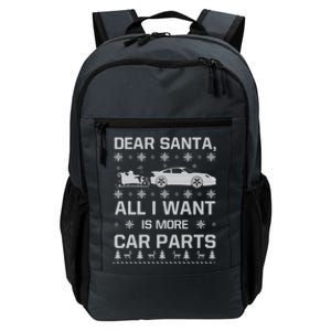 All I Want Is More Car Parts Christmas Funny Gift Gift Daily Commute Backpack