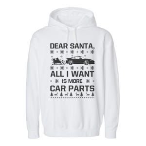 All I Want Is More Car Parts Christmas Funny Gift Gift Garment-Dyed Fleece Hoodie