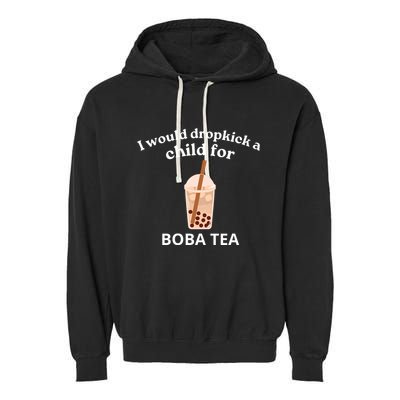 Awesome I Would Dropkick A Child For Boba Garment-Dyed Fleece Hoodie