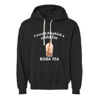 Awesome I Would Dropkick A Child For Boba Garment-Dyed Fleece Hoodie