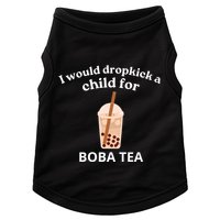 Awesome I Would Dropkick A Child For Boba Doggie Tank