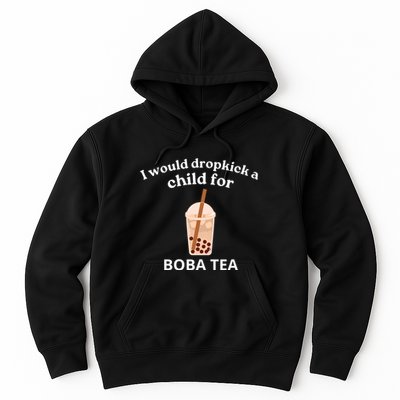 Awesome I Would Dropkick A Child For Boba Hoodie