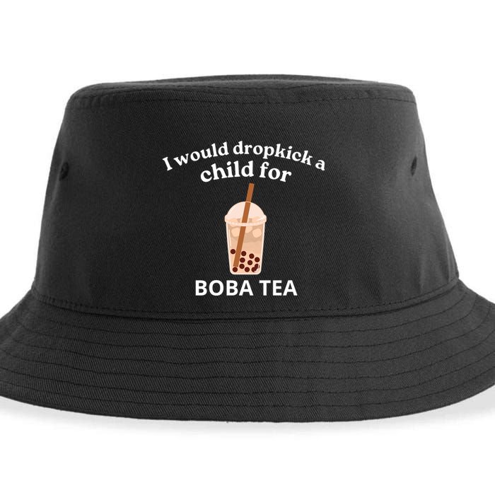 Awesome I Would Dropkick A Child For Boba Sustainable Bucket Hat