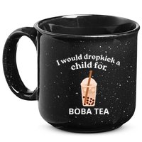 Awesome I Would Dropkick A Child For Boba 15oz Campfire Ceramic Mug