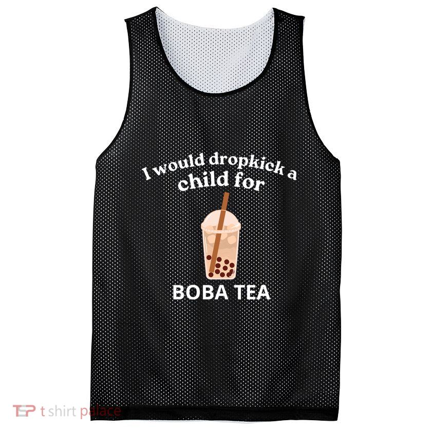 Awesome I Would Dropkick A Child For Boba Mesh Reversible Basketball Jersey Tank