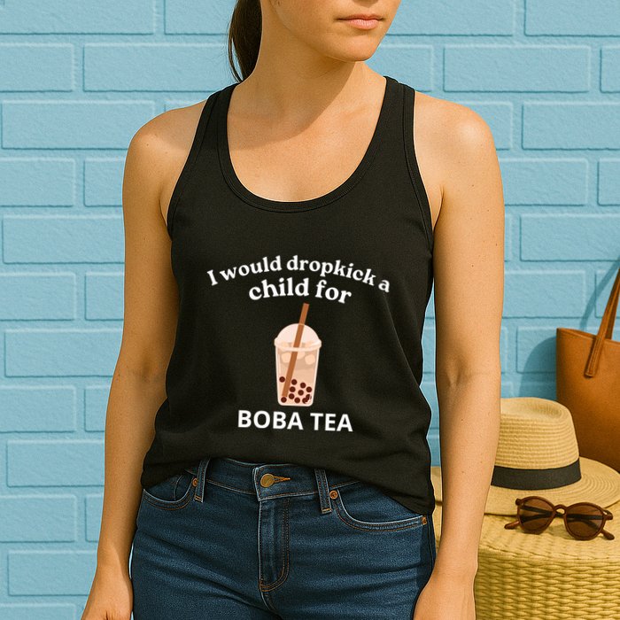 Awesome I Would Dropkick A Child For Boba Womens Tank Top
