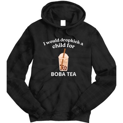 Awesome I Would Dropkick A Child For Boba Tie Dye Hoodie