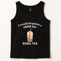 Awesome I Would Dropkick A Child For Boba Tank Top