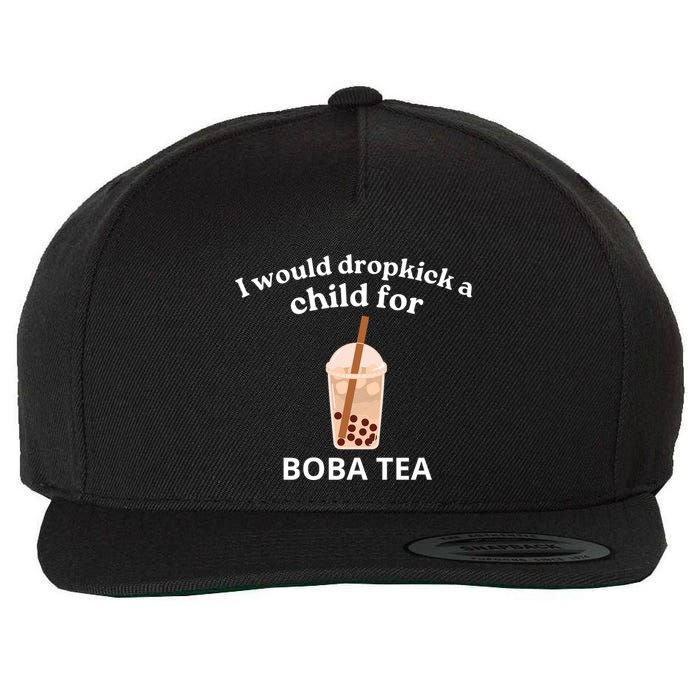 Awesome I Would Dropkick A Child For Boba Wool Snapback Cap