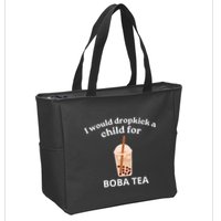 Awesome I Would Dropkick A Child For Boba Zip Tote Bag