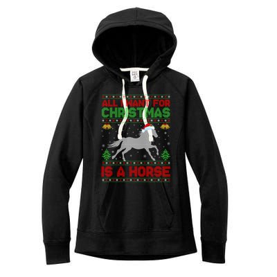 All I Want For Xmas Is A Horse Funny Ugly Christmas Horse Great Gift Women's Fleece Hoodie