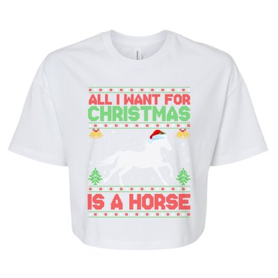 All I Want For Xmas Is A Horse Funny Ugly Christmas Horse Great Gift Bella+Canvas Jersey Crop Tee