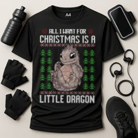 All I Want For Christmas Is A Dragon Ugly Xmas Sweater Gift Cooling Performance Crew T-Shirt