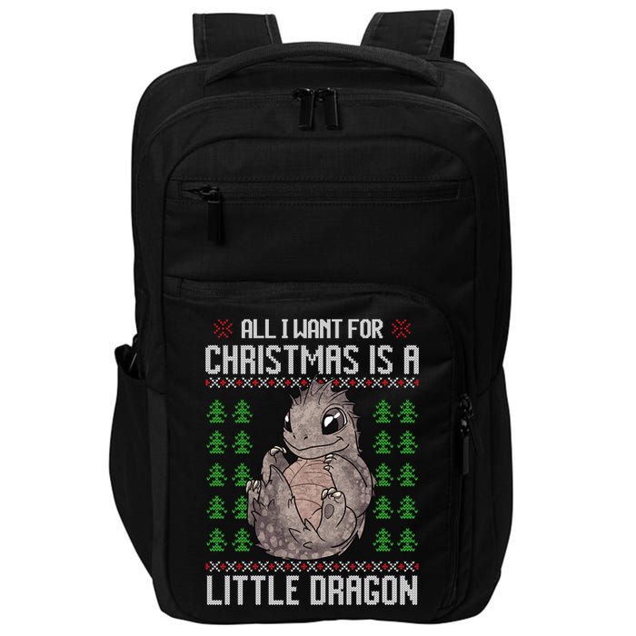 All I Want For Christmas Is A Dragon Ugly Xmas Sweater Gift Impact Tech Backpack
