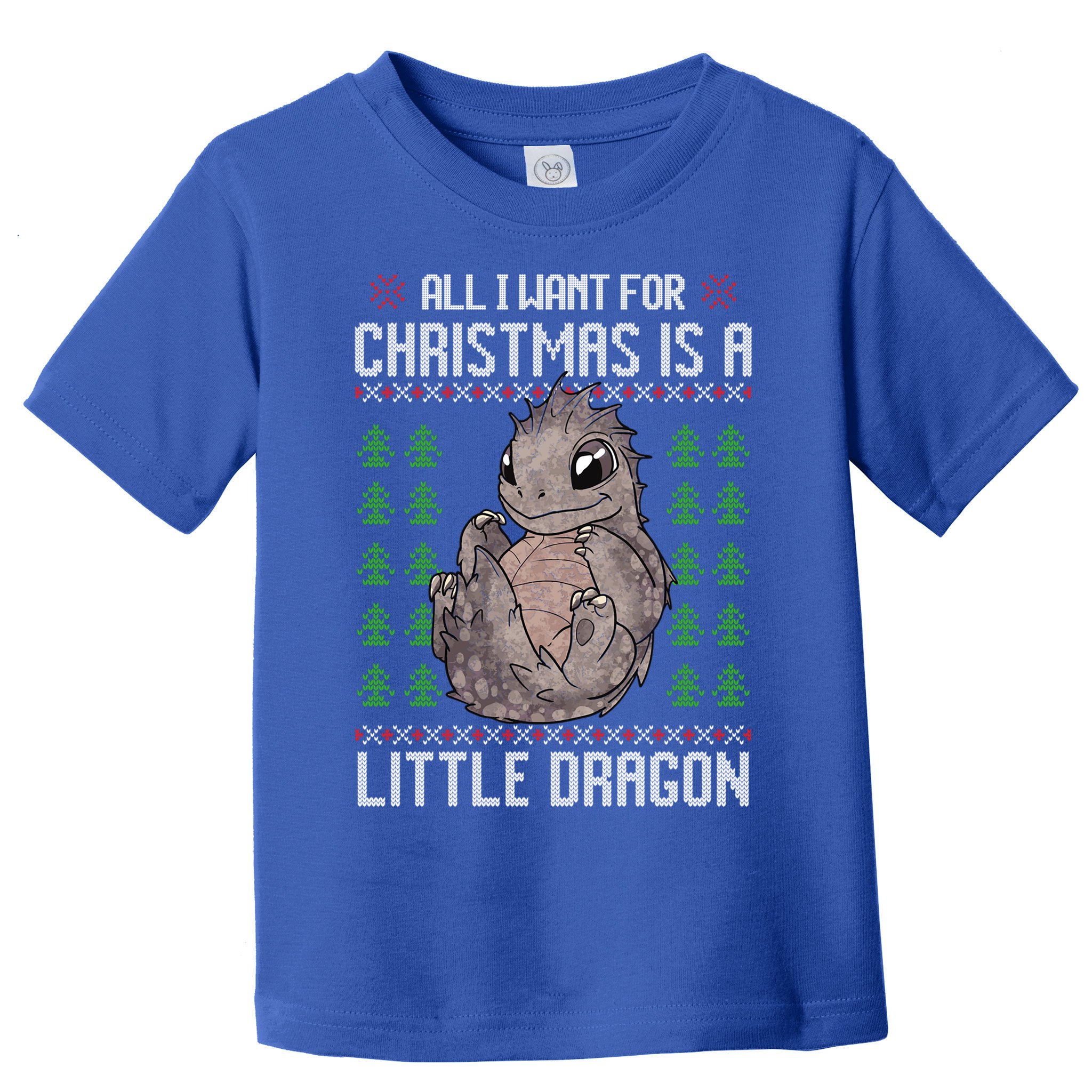 All I Want For Christmas Is A Dragon Ugly Xmas Sweater Gift Toddler T-Shirt