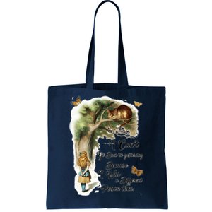 Alice In Wonderland Quote Tote Bag