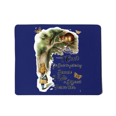 Alice In Wonderland Quote Mousepad