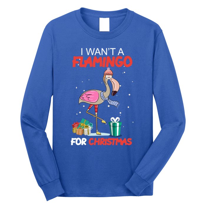 All I Want For Christmas Is A Flamingo Warm Weather Gift Long Sleeve Shirt