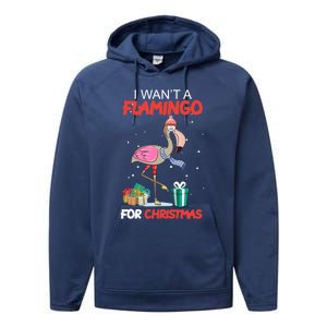 All I Want For Christmas Is A Flamingo Warm Weather Gift Performance Fleece Hoodie