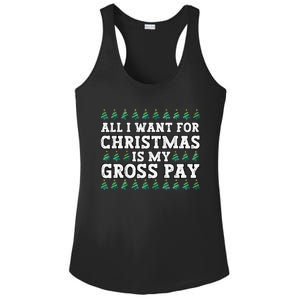 All I Want For Christmas Is My Gross Pay Ladies PosiCharge Competitor Racerback Tank