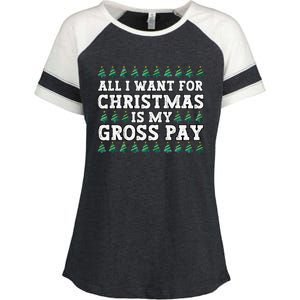 All I Want For Christmas Is My Gross Pay Enza Ladies Jersey Colorblock Tee