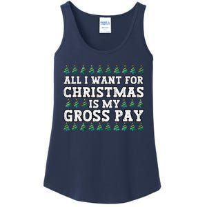 All I Want For Christmas Is My Gross Pay Ladies Essential Tank