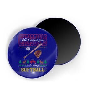 All I Want For Christmas Is To Play Softball Ugly Sweater Funny Gift Magnet