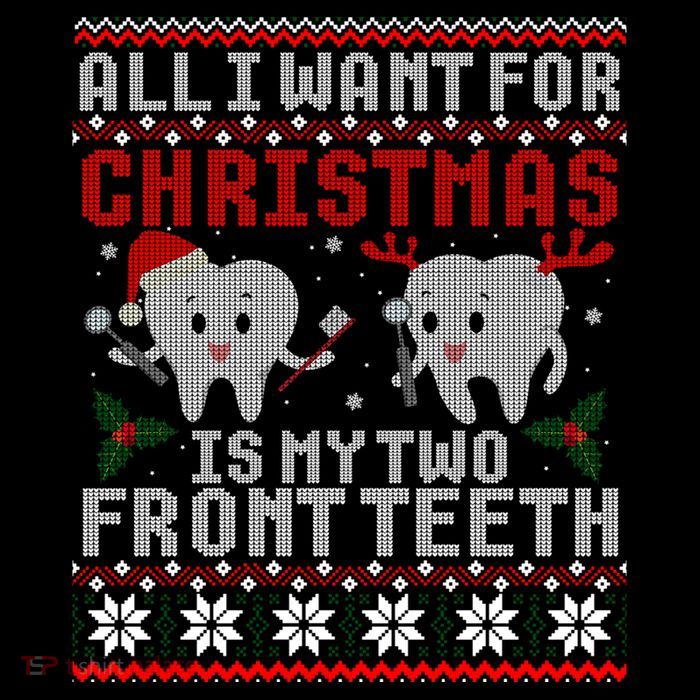 All I Want For Christmas Is My Two Front Teeth Ugly Sweater Gift Backpack