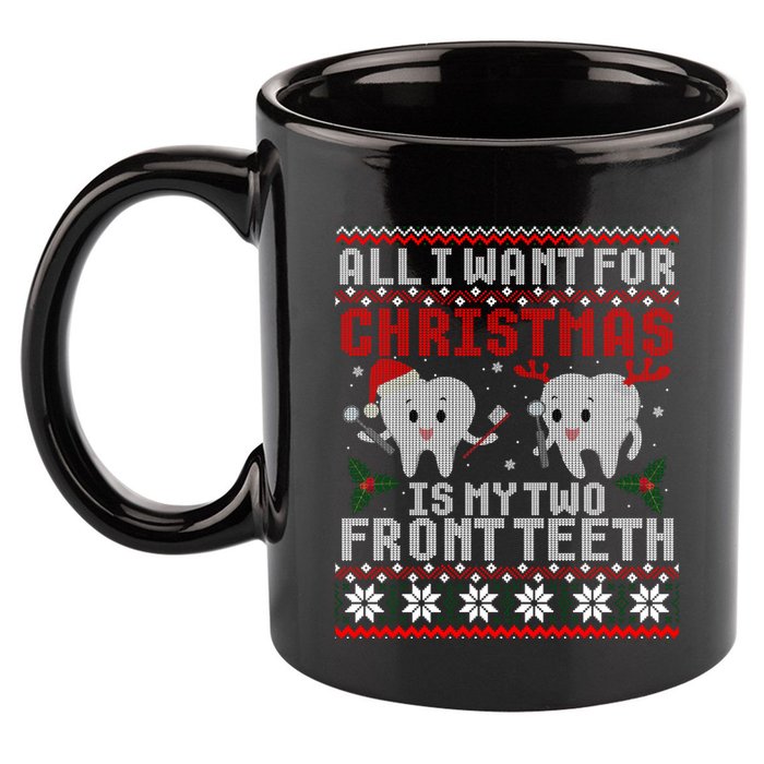 All I Want For Christmas Is My Two Front Teeth Ugly Sweater Gift 11oz C Handle Ceramic Mug