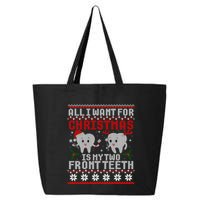 All I Want For Christmas Is My Two Front Teeth Ugly Sweater Gift 25L Jumbo Tote