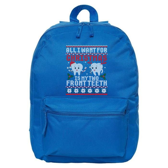 All I Want For Christmas Is My Two Front Teeth Ugly Sweater Gift 16 in Basic Backpack