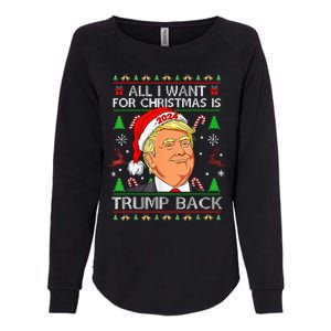 All I Want For Christmas Is Trump Back 2024 Womens California Wash Sweatshirt