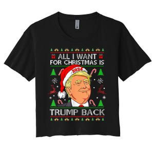 All I Want For Christmas Is Trump Back 2024 Women's Crop Top Tee