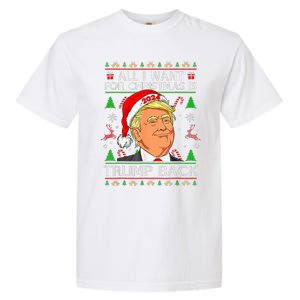 All I Want For Christmas Is Trump Back 2024 Garment-Dyed Heavyweight T-Shirt