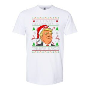 All I Want For Christmas Is Trump Back 2024 Softstyle CVC T-Shirt