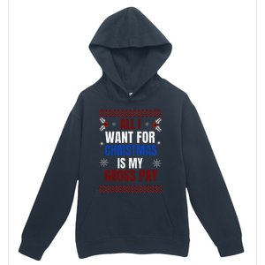 All I Want For Christmas Is My Gross Pay Joke Urban Pullover Hoodie