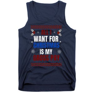 All I Want For Christmas Is My Gross Pay Joke Tank Top