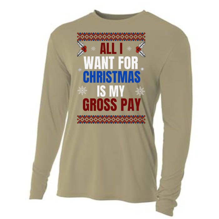 All I Want For Christmas Is My Gross Pay Joke Cooling Performance Long Sleeve Crew