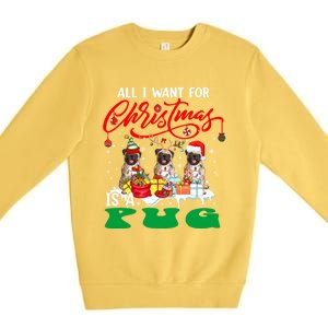 All I Want For Xmas Is A Pug Three Santa Reindeer Elf Dogs Gift Premium Crewneck Sweatshirt