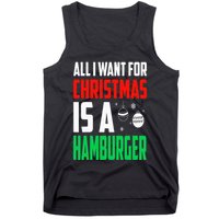 All I Want For Christmas Is A Hamburger Xmas Fast Food Tank Top